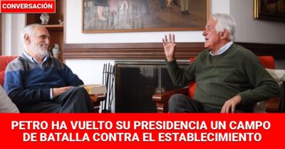 Petro, un presidente que no sabe ejecutar pero que deja una huella que no se podrá borrar