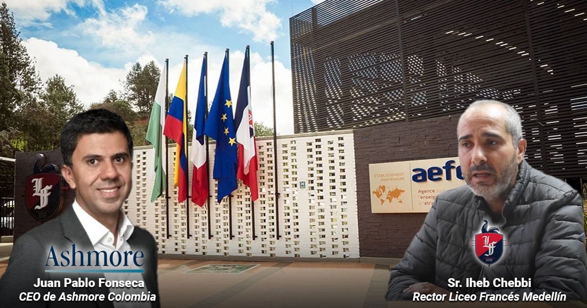  - Con la compra de Liceo Francés de Medellín los ingleses del grupo Ashmore vuelven a pisar duro en el sector educativo