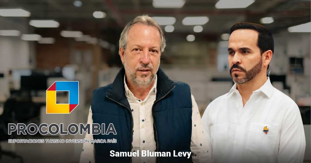  - El poderoso empresario textilero paisa Samuel Bluman se estrena como funcionario público a la cabeza de Procolombia