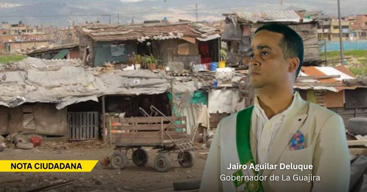  - El gobernador saca pecho por el "renacer" de La Guajira, pero el departamento sigue hundido en la pobreza y el abandono