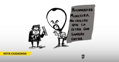 Cartoon showing a man with a ruler talking to a student, beside a large sign reading 'Bienvenida ministra. No olvidé que la letra con sangre entra.' - Las2orillas.co: Historias, voces y noticias de Colombia
